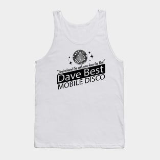 Dave Best Mobile Disco Tank Top